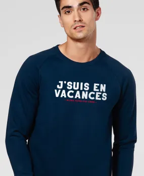 Sweatshirt homme J'suis en vacances